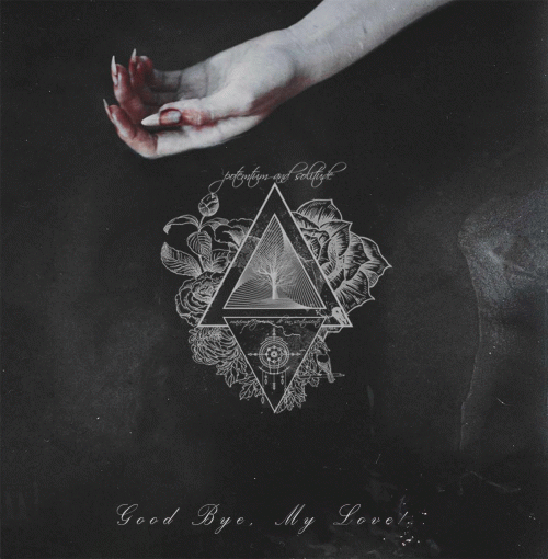 Potemtum And Solitude : Good Bye My Love Potemtum And Solitude : Good Bye My Love